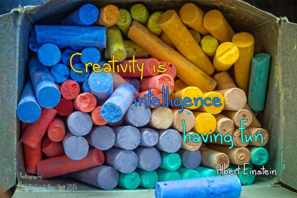 "Creativity is intelligence having fun" [Albert Einstein]